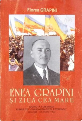 ENEA GRAPINI SI ZIUA CEA MARE-FLOREA GRAPINI-269217 foto