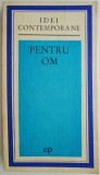 Cumpara ieftin Pentru om - Mikel Dufrenne (Roman) - Carte Beletristica