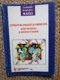 LITERATURA ENGLEZA SI AMERICANA PENTRU BACALAUREAT SI ADMITEREA IN FACULTATE-LUMINITA DELGIUDICE MATEI