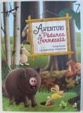 AVENTURI IN PADUREA FERMECATA - POVESTIOARE CU ANIMALUTE DRAGALASE , 2018