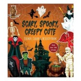 Cumpara ieftin Scary, Spooky, Creepy Cute Sticker, Color &amp; Activity Book Over 100 Stickers!