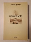 Andrei Șerban - O biografie (cu o postfață de Basarab Nicolescu)