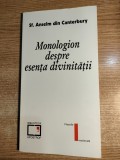 Sf. Anselm din Canterbury - Monologion despre esenta divinitatii (1998)