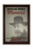 Nicolae Iorga - Memorii Vol. 1-7 (Paul Editions, 2018) Biografii, Memorii si Jurnale - Urme uzura minora