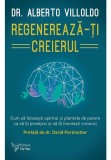 Cumpara ieftin Regenereaza-ti creierul