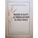 Insusirile de calitate ale principalelor soiuri de cereale paioase (1961)