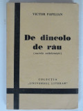 DE DINCOLO DE RAU - VICTOR PAPILIAN