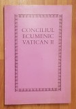 Conciliul ecumenic Vatican II. Constitutii, decrete, declaratii