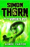 Simon Thorn and the Viper&#039;s Pit | Aimee Carter