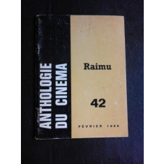 Raimu - Pierre Leprohon, Anthologie du cinema, fevrier 1969 (text in limba franceza)