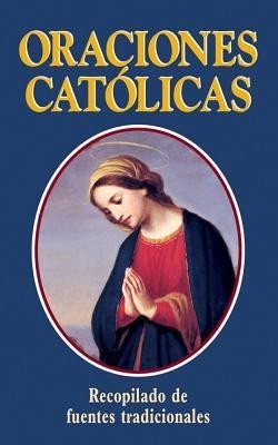 Oraciones Catolicas: Spanish Version: Catholic Prayers foto