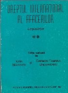 Dreptul international al afacerilor, Legislatie, Volumele I, II si III foto