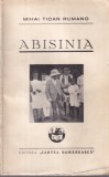 Mihai Tican Rumano - Abisinia. Cu o prefata de Radu D. Rosetti (editie veche)