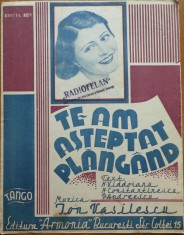 Partitura Te-am asteptat plangand, muzica Ion Vasilescu, interbelica