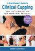 A Practitioner&#039;s Guide to Clinical Cupping: Effective Techniques for Pain Management and Injury