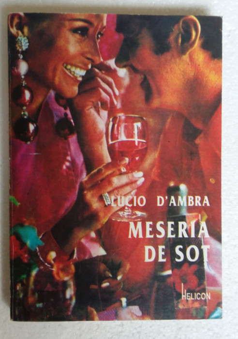 (C476) LUCIO D&#039;AMBRA - MESERIA DE SOT