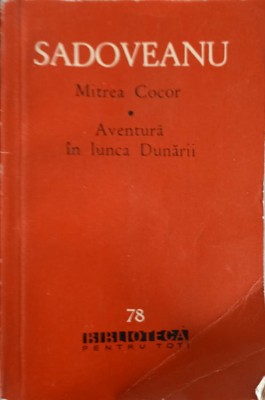 MITREA COCOR. AVENTURA IN LUNCA DUNARII-MIHAIL SADOVEANU foto