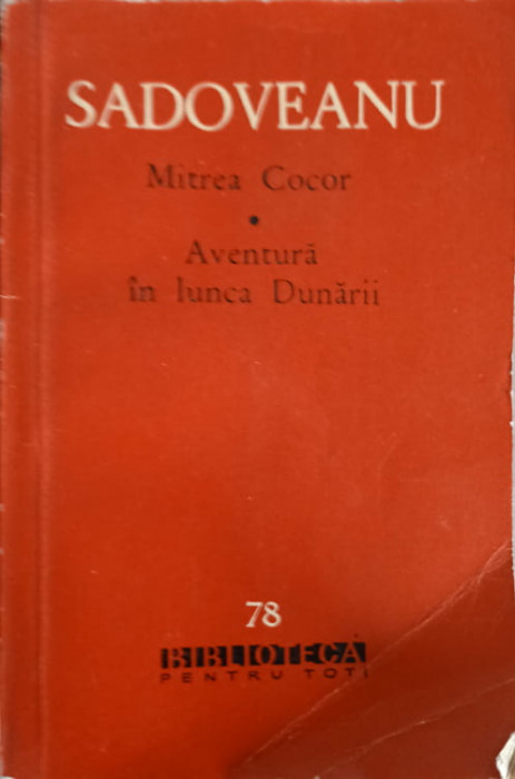 MITREA COCOR. AVENTURA IN LUNCA DUNARII-MIHAIL SADOVEANU