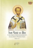 Viata Sfantului Ioan Gura de Aur in relatarile istoricilor bisericesti: