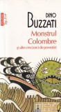 Dino Buzzati - Monstrul Colombre si alte cincizeci de povestiri