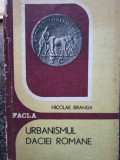 Nicolae Branga - Urbanismul Daciei Romane (1980)
