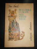 Jan Smid - Bucuriile curate ale vietii mele