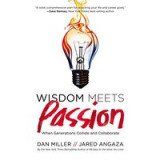 Wisdom meets passion