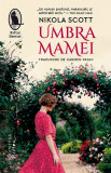 Cumpara ieftin Umbra Mamei, Nikola Scott - Editura Humanitas Fiction