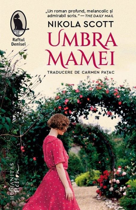 Umbra Mamei, Nikola Scott - Editura Humanitas Fiction
