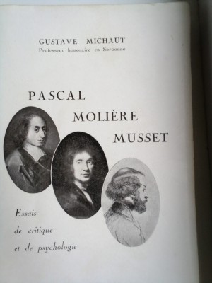 GUSTAVE MICHAUT - PASCAL, MOLIERE, MUSSET foto