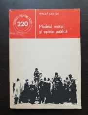 Modelul moral și opinia publică - Mircea Cristea (colecția ȘTIINȚA PENTRU TOȚI - 220)