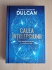 Calea intelepciunii - Dumitru Constantin Dulcan