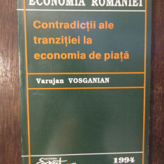 CONTRADICTII ALE TRANZITIEI LA ECONOMIA DE PIATA-V.VOSGANIAN