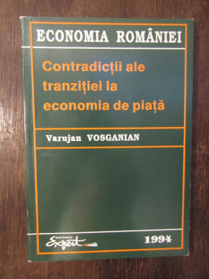 CONTRADICTII ALE TRANZITIEI LA ECONOMIA DE PIATA-V.VOSGANIAN foto