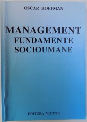 MANAGEMENT - FUNDAMENTE SOCIOUMANE de OSCAR HOFFMAN , 1999 foto