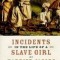 Incidents in the Life of a Slave Girl