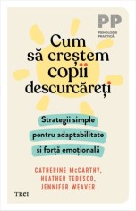 Cum sa crestem copii descurcareti - Trei