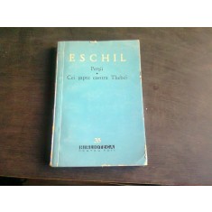 PERSII. CEI SAPTE CONTRA THEBEI - ESCHIL