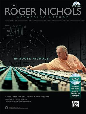 The Roger Nichols Recording Method: A Primer for the 21st Century Audio Engineer [With DVD] foto