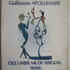 Cele unspe mii de vergi-ne-bune – Guillaume Apollinaire