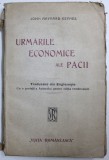 URMARILE ECONOMICE ALE PACII de JOHN MAYNARD KEYNES , EDITIE INTERBELICA