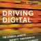 Driving Digital: The Leader&#039;s Guide to Business Transformation Through Technology