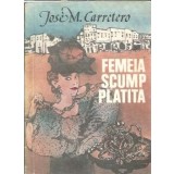 Femeia scump platita - Jose M. Carretero