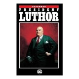 Superman: President Luthor, Jeph Loeb