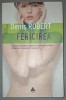 Denis Robert - Fericirea, Roman, Editura Trei, 2009, Stare Buna