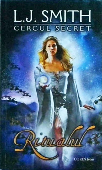 L. J. Smith - Ritualul. Cercul secret, volumul 1