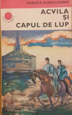 Acvila si capul de lup Colectia Cutezatorii foto