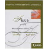 Manual Fizica F1+F2 pentru clasa a 12-a - Octavian Rusu