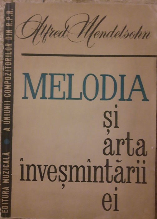 MELODIA SI ARTA INVESMANTARII EI - ALFRED MENDELSOHN