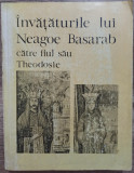 Invataturile lui Neagoe Basarab catre fiul sau Teodosie// 1970